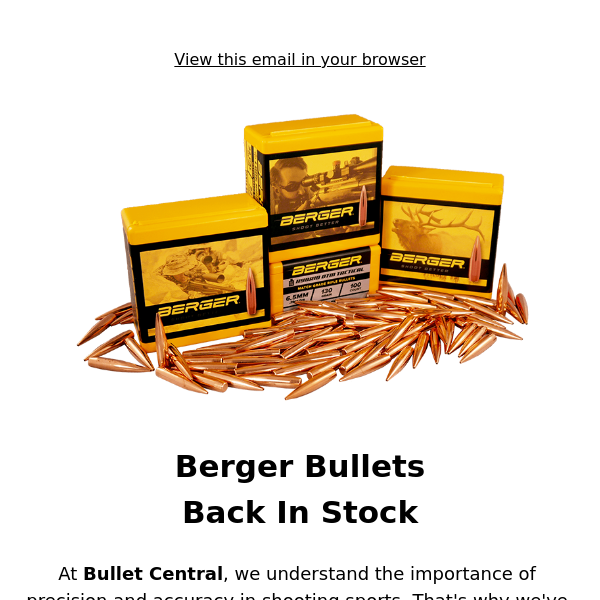 Berger Bullets - Back In Stock!!!