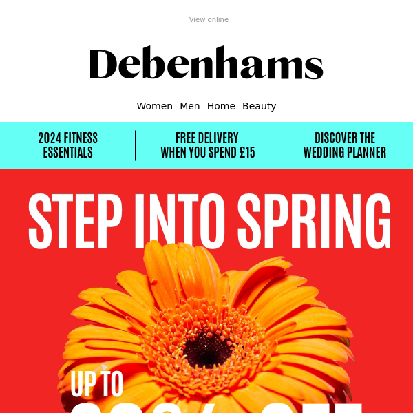 Want to save on your favourite brands Debenhams?