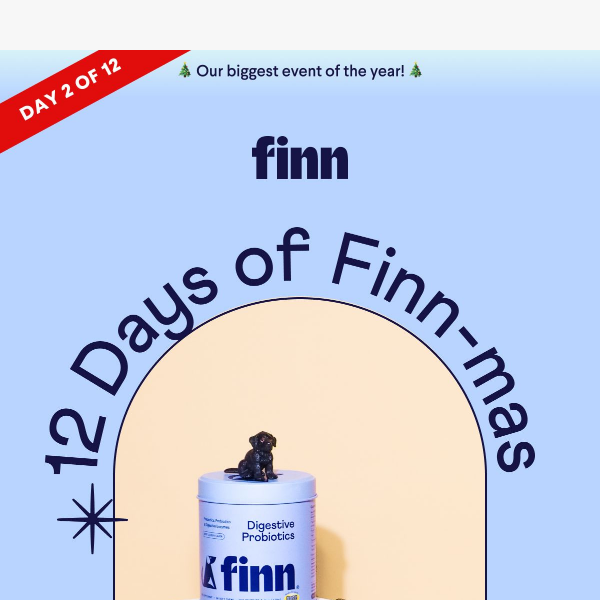 🌲Finn-mas Day 2: Buy One Probiotic, Get One 50% Off
