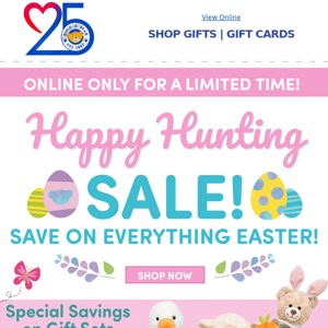 Happy Hunting Sale! Save on Everything Easter