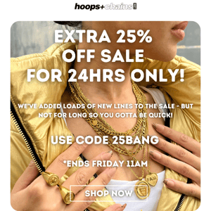 EXTRA 25% OFF SALE - FOR 24HRS ONLY!  🎉