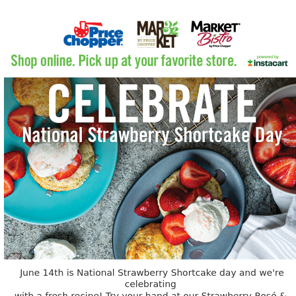 How do you take your strawberry shortcake? 🍓 - Price Chopper - Market 32