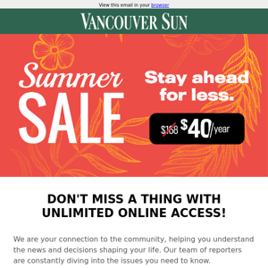 2 days to save $128 on your Vancouver Sun subscription!