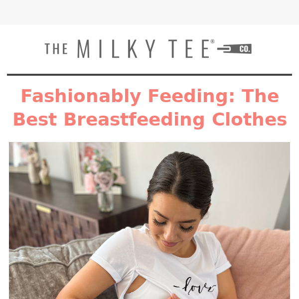 The Best Breastfeeding Clothes ❤️