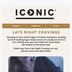 Late Night Cravings Got You Up?