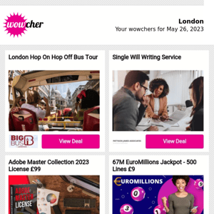 London Hop On Hop Off Bus Tour | Single Will Writing Service | Adobe Master Collection 2023 License £99 | 67M EuroMillions Jackpot - 500 Lines £9 | 50% Off Grocery Mystery Box