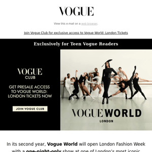 Now live! Get Presale Access to Vogue World: London tickets.