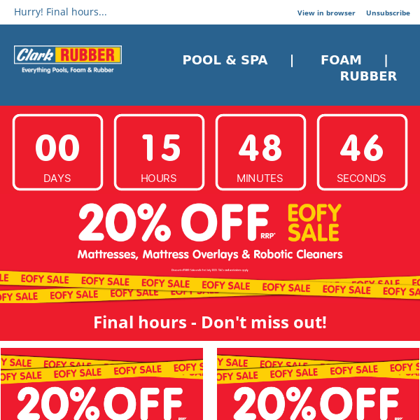 🚨 Clark Rubber Last chance to save 20% on mattresses, overlays, and robot pool cleaners!