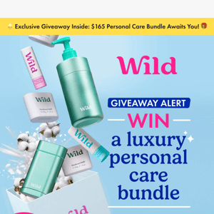 ⚡FLASH GIVEAWAY! ⚡ Win $165 worth of Wild products