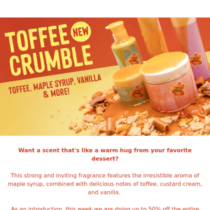 Wrap yourself up in Toffee Crumble 🍁