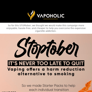 Kick the Habit with Stoptober Deals at Vapoholic! 🚭