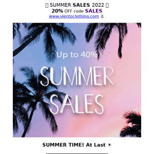 SUMMER SALE 2022 starts today! Up to -40%OFF