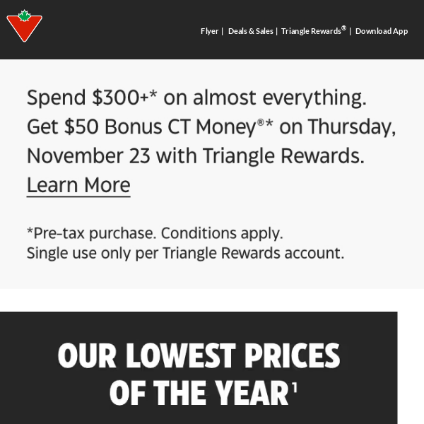 Our Lowest Prices of the Year† starts tomorrow.