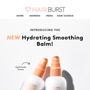 THIS JUST IN: Hydrating Hair Smoothing Balm!