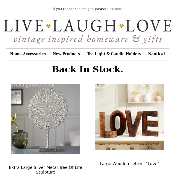 Back in stock at Live Laugh Love!!!