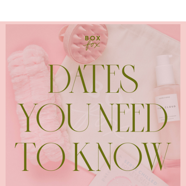 Dates You Need To Know 📆