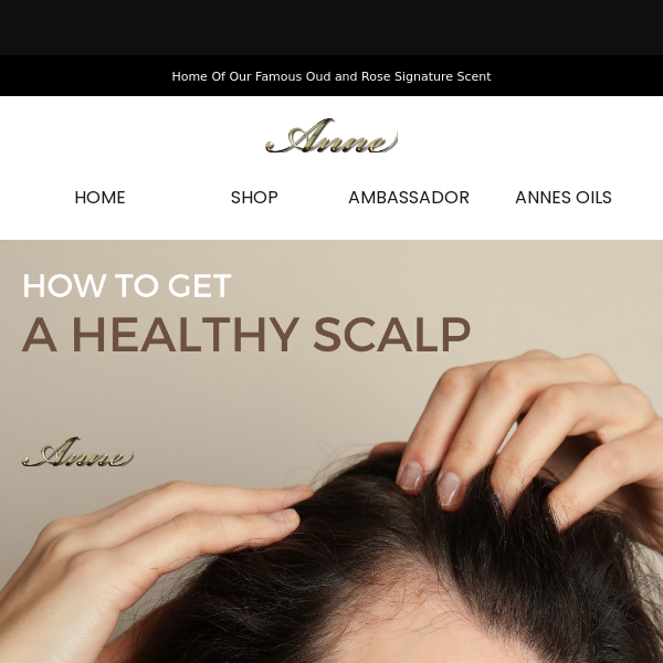 How To Get A Healthy Scalp 😘