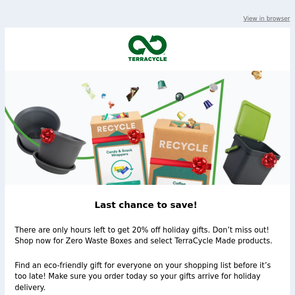 The TerraCycle holiday sale is almost over ⏰