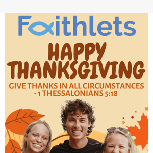 Happy Thanksgiving, Faithlets Family! 🍁🦃
