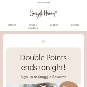 Double Reward Points Ends Tonight 🎉