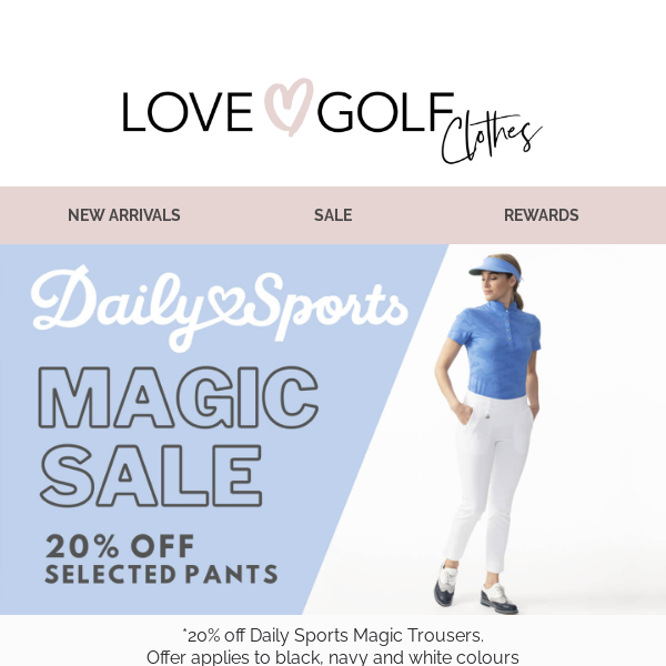 20% OFF Daily Sports Magic Trousers* ⏰