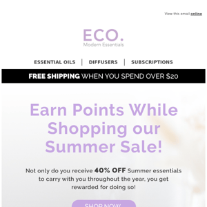 Earn Points, FREE Summer Blend AND 40% Off*😱