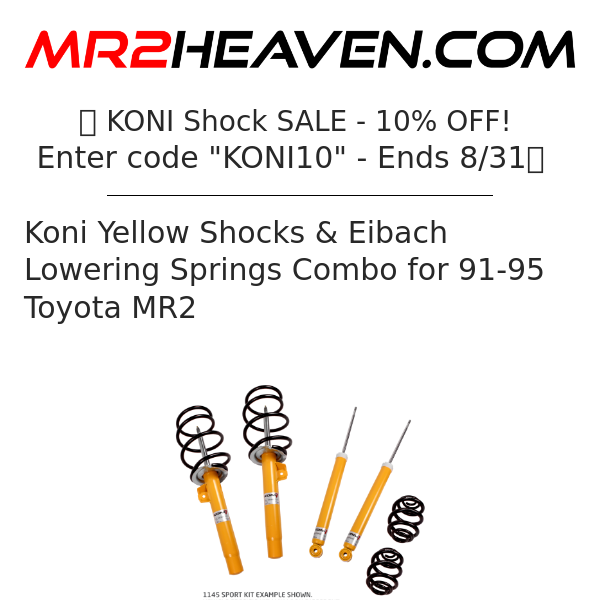 ⚡️ MR2 Heaven Koni Shock Sale! 10% Off Ends 8/31⚡️