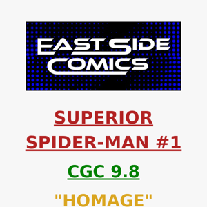 🔥 ANNOUNCING SUPERIOR SPIDER-MAN #1 CGC 9.8 "HOMAGE" ULTIMATE EDITION 🔥 LIMITED to 200 GRADED COPIES 🔥 SUNDAY (11/12) at 2PM (ET) / 11AM (PT)