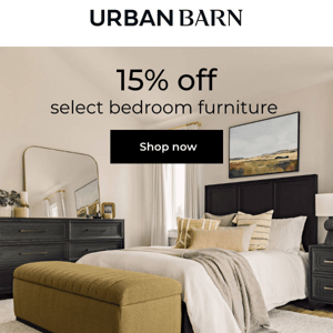 15% off beds, nightstands, dressers & more