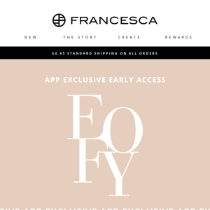 ✨  APP EXCLUSIVE | Early Access EOFY Sale