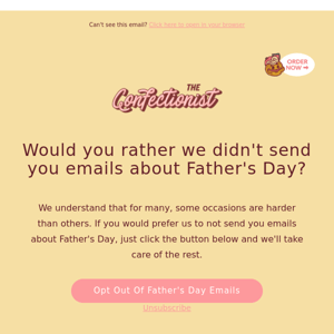 Would you like to opt out of Father's Day emails?