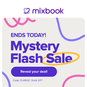 Mystery Flash Sale Ends Today