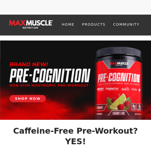 Brand New CAFFEINE-FREE Pre-Workout!