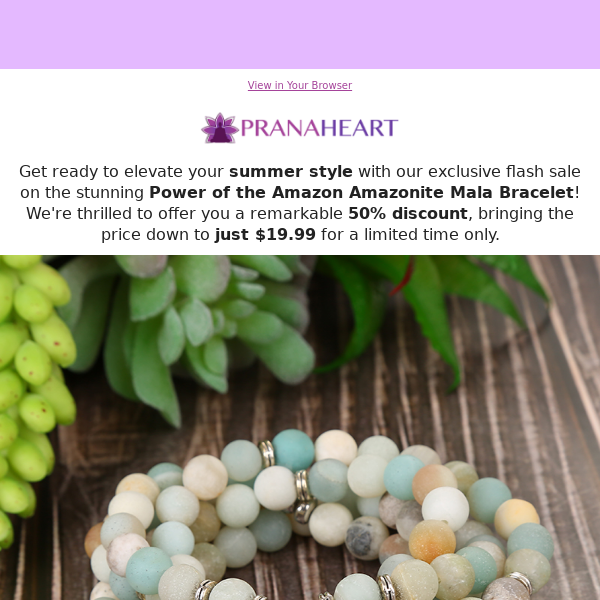 Flash Sale Alert: Embrace Summer Style with the Power of the Amazon  Amazonite Mala Bracelet - 50% Off! - Prana Heart