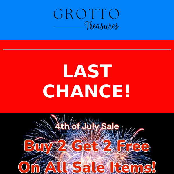 Final Day for our 4th of July Sale!