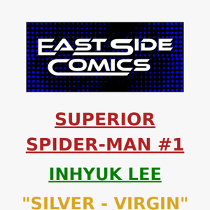 🔥 SELLING OUT FAST! 🔥 SUPERIOR SPIDER-MAN #1 INHYUK LEE SILVER VIRGIN VARIANT-B 🔥 LIMITED to 600 W/ COA 🔥 AVAILABLE NOW!