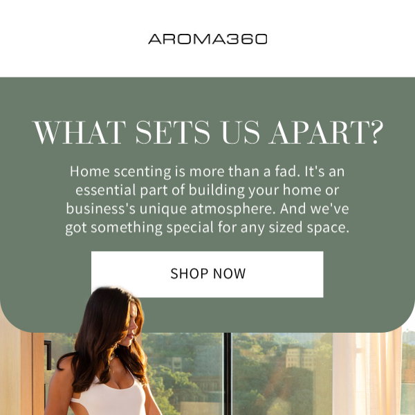Why Choose Aroma360?