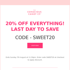 20% OFF EVERYTHING