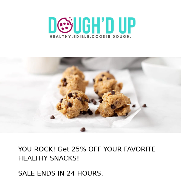 24 HOURS OF 25% OFF!