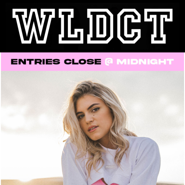 ENTRIES CLOSE @ MIDNIGHT ⏰ #UltimateWildcat