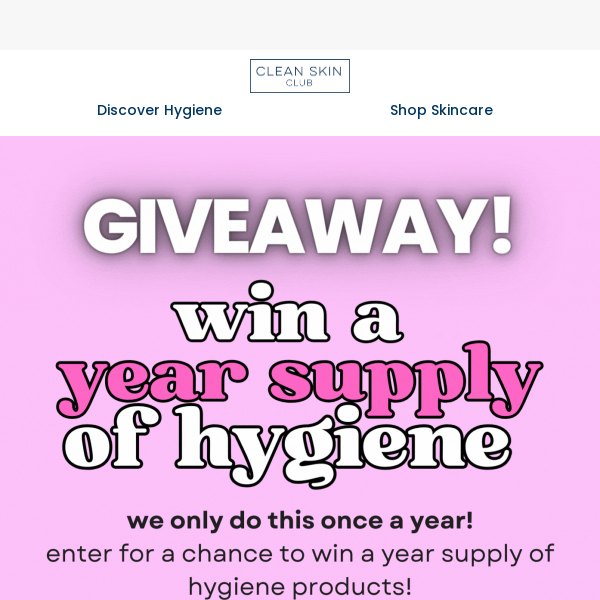 WIN A YEAR SUPPLY OF PRODUCTS! 💸
