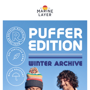 The Puffers You’ve Waited All Year For.