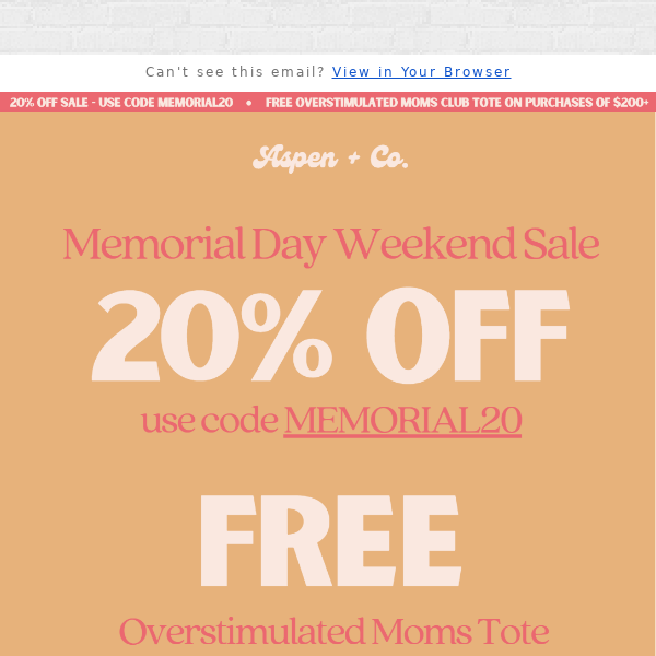 Memorial Day Savings Start Now!! 20% OFF & FREE Tote!