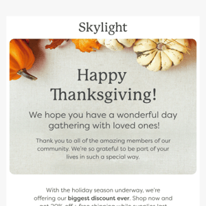 Happy Thanksgiving from Skylight! 🧡 🦃