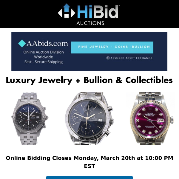 Auction Closing Soon: Luxury Jewelry + Bullion & Collectibles!