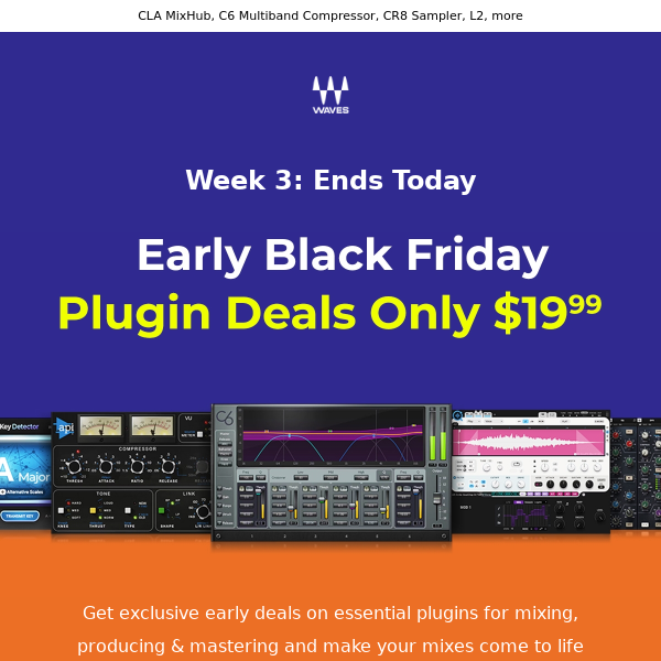 $19.99 Deals End Today - Early BLACK FRIDAY