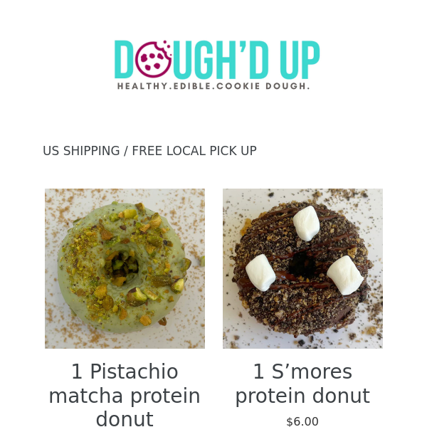 New protein donuts available or shipping!