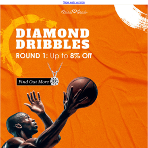 Diamond Dribbles March Event is here