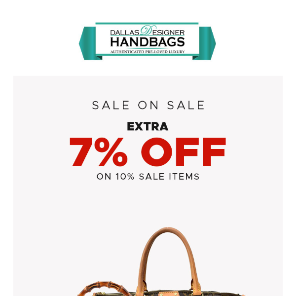 Flash Sale ⚡ Extra 7% Discount On 10% Sale Items - Dallas Designer Handbags