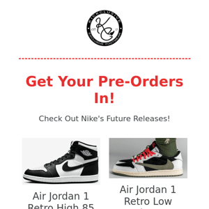 Make Sure To Get Your Pre-Orders IN